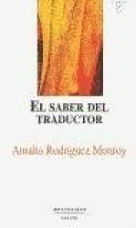 EL SABER DEL TRADUCTOR: HACIA UNA ETICA DE LA INTERPRETACION