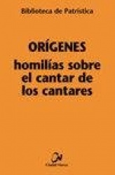HOMILIAS SOBRE EL CANTAR DE LOS CANTARES