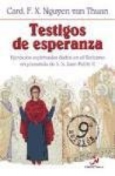 TESTIGOS DE ESPERANZA, EJERCICIOS ESPIRITUALES DADOS EN PRESENCIA DE S.S.JUAN PABLO II