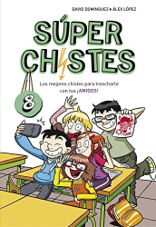 LOS MEJORES CHISTES PARA TRONCHARTECON TUS ¡AMIGOS! (SUPER CHISTES 8)+9 AÑOS)