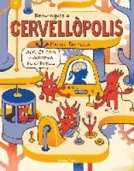BENVINGURS A CERVELLÒPOLIS