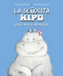 Señorita Hipo Quiere Hacer Animaladas, La