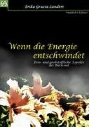 Wenn die Energie entschwindet