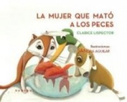 LA MUJER QUE MATO A LOS PECES(+6 AÑOS)