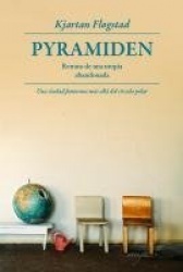PYRAMIDEN. RETRATO DE UNA UTOPIA ABANDONADA