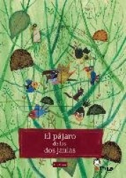 El Pajaro de Las DOS Jaulas