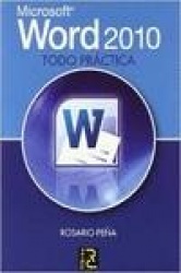 MICROSOFT WORD 2010. TODO PRACTICA