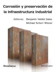 Corrosion y preservacion de la infraestructura industrial