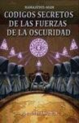 CODIGOS SECRETOS DE LAS FUERZAS DELA OSCURIDAD