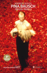 PINA BAUSH. DANZA-TEATRO