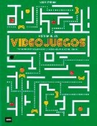 Historia de Los Videojuegos - Todo Lo Que Necesitas Saber Desde Sus Inicios Hasta Principios del Siglo XXI