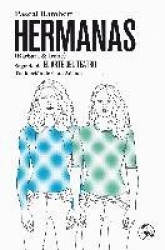 HERMANAS (BÁRBARA & IRENE), SEGUIDO DE EL ARTE DEL TEATRO