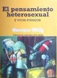 EL PENSAMIENTO HETEROSEXUAL Y OTROS ENSAYOS