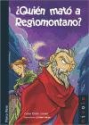 ¿QUIEN MATO A REGIOMONTANO?