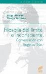 FILOSOFIA DEL LIMITE E INCONSCIENTE: CONVERSACION CON EUGENIO TRIAS