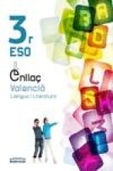 ENLLAÇ 3 LLENGUA I LIT. (2VOL/VAL/11) E.S.O