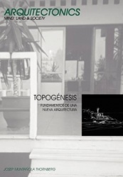 Topogenesis. Fundamentos De Una Nueva Arquitectura
