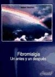 FIBROMIALGIA. UN ANTES Y UN DESPUES