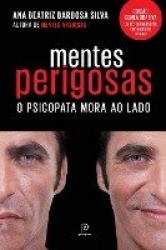 Mentes perigosas - o psicopata mora ao lado
