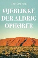 Øjeblikke der aldrig ophører