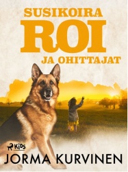 Susikoira Roi ja ohittajat