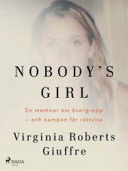 Nobody's girl : en memoar om övergrepp - och kampen för rättvisa