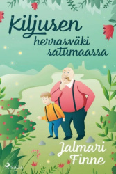 Kiljusen herrasväki satumaassa