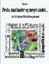 Pesto, marinader og meget andet... - -Giv lidt ekstra SMAG til den gode mad