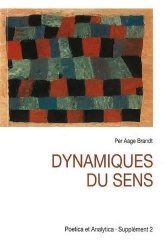 Dynamiques du Sens - Etudes de Semiotique Modale