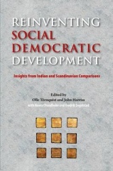 Reinventing Social Democratic Development - Insights from Indian and Scandinavian Comparisons