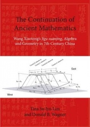 The Continuation of Ancient Mathematics - Wang Xiaotong’s 