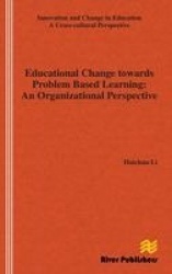 Educational Change Towards Problem Based Learning - An Organizational Perspective