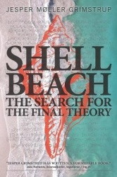 Shell Beach - The search for the final theory