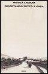 Riportando tutto a casa