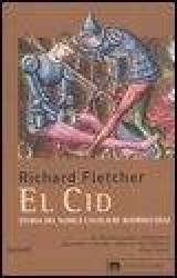 El Cid. Storia del nobile cavaliere Rodrigo Diaz
