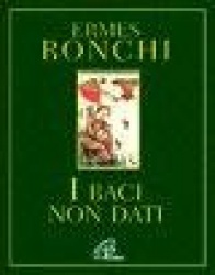 I baci non dati