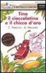 Tino il cioccolatino e il chicco d'oro