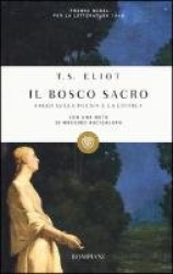 Il bosco sacro. Saggi sulla poesia e sulla critica