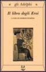 Il libro degli eroi. Leggende sui Narti