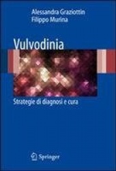 Vulvodinia - Strategie di diagnosi e cura