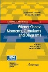 Wiener Chaos: Moments, Cumulants and Diagrams : A survey with Computer Implementation