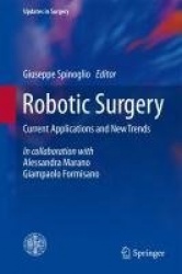 Robotic Surgery : Current Applications and New Trends