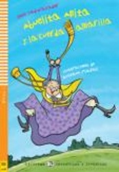 Young ELI Readers - Spanish - Abuelita Anita y la cuerda amarilla + downloadable