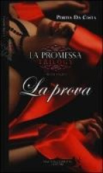 La prova. La promessa