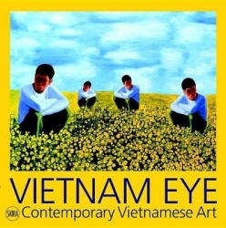 Vietnam Eye - Contemporary Vietnamese Art