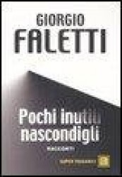 Pochi inutili nascondigli