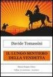Il lungo sentiero della vendetta