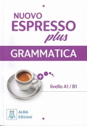 Nuovo Espresso plus Grammatica. A1-B1