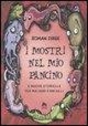 I mostri nel mio pancino e nuove storielle per macabri fanciulli