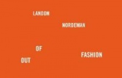Landon Nordeman: Out of Fashion